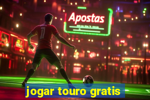 jogar touro gratis